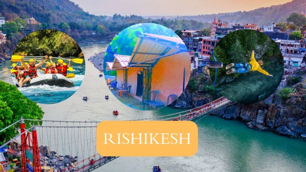 Why Rishikesh Is The Most Affordable Adventurous Destination
